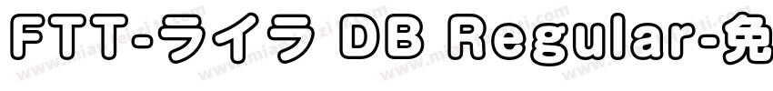 FTT-ライラ DB Regular字体转换